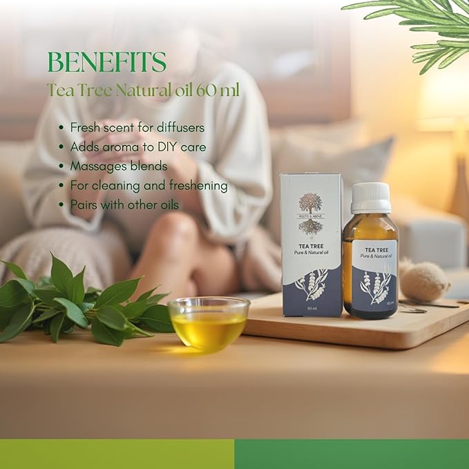 Roots & Above 60ml Pure Tea Tree Essential Oil – 99% Aroma Natural Cold-Pressed Oil for Skin, Face, Hair, Massage, Diffusers, Soap & Candle Making